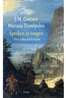 Cossee, Uitgeverij Spreken In Tongen - J.M. Coetzee