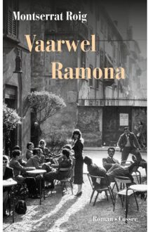 Cossee, Uitgeverij Vaarwel Ramona - Montserrat Roig