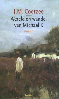 Cossee, Uitgeverij Wereld en wandel van Michael K - J.M. Coetzee - 000