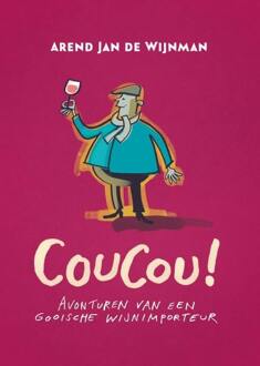 Coucou! -  Arend Jan de Wijnman (ISBN: 9789079624515)