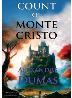 Count Of Monte Cristo - Alexandre Dumas