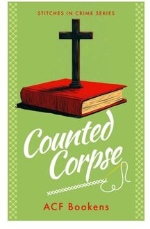Counted Corpse - Stitches In Crime - ACF Bookens