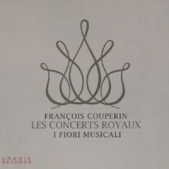 Couperin: Les Concerts Royaux - Maria Giovanna Fiorentino