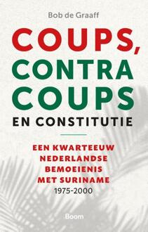 Coups, tegencoups en constitutie -  Bob de Graaff (ISBN: 9789024473915)