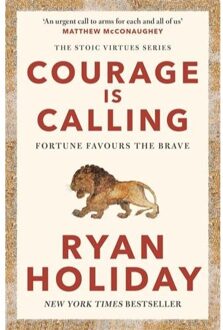 Courage Is Calling - Ryan Holiday