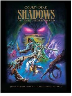 Court of the Dead: Shadows of the Underworld