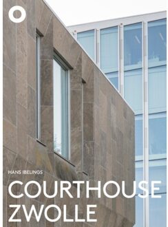 Courthouse Zwolle - (ISBN:9789492058096)