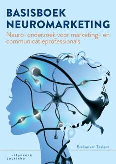 Coutinho Basisboek neuromarketing - Boek Eveline van Zeeland (9046905187)