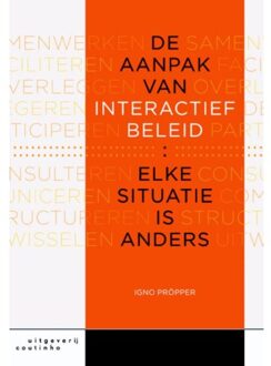 Coutinho De aanpak van interactief beleid - Boek Igno Pröpper (9046901653)