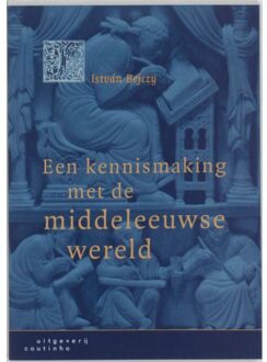Coutinho Een kennismaking met de middeleeuwse wereld - Boek I. Bejczy (9062834515)