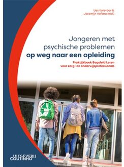 Coutinho Jongeren Met Psychische Problemen Op Weg Naar Een Opleiding - Lies Korevaar