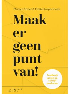 Coutinho Maak Er Geen Punt Van! - Monica Koster