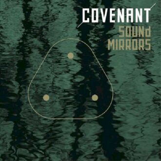 Covenant - Sound Mirrors -Mcd