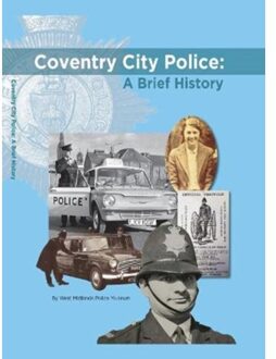 Coventry City Police: A Brief History - Corinne Brazier