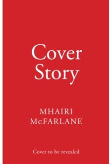 Cover Story - Mhairi McFarlane