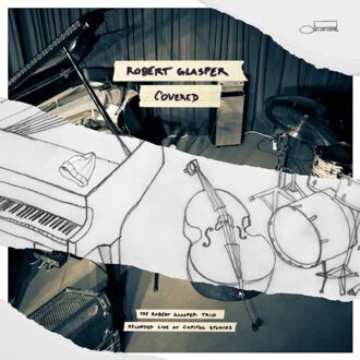 Covered (The Robert Glasper Trio Recorded Live At Capitol Studios) - Robert Glasper