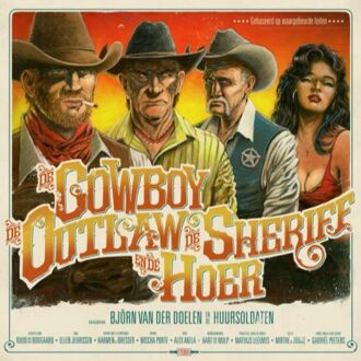 Cowboy, De Outlaw, De Sheriff En De Hoer