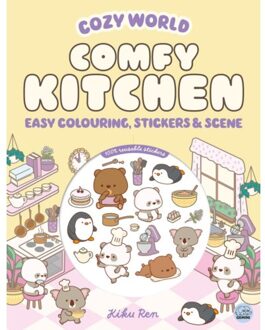 Cozy World Comfy Kitchen: Easy Colouring And Sticker Scene For Teens, Young Adults And Adults - - Kiku Ren
