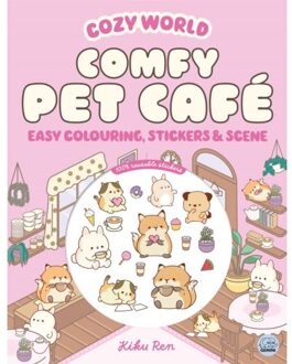 Cozy World Comfy Pet Cafe: Easy Colouring And Sticker Scene For Teens, Young Adults And Adults - - Kiku Ren