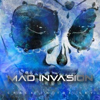 Crack In The Sky - Mad Invasion