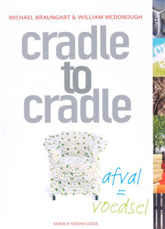 Cradle to Cradle: afval = voedsel - Boek M. Braungart (9055945773)