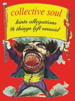 Craft Hints Allegations And Things Left Unsaid - Collective Soul