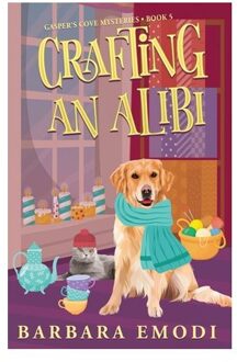 Crafting An Alibi - Gasper's Cove Mysteries - Barbara Emodi