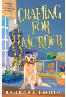 Crafting For Murder - Gasper's Cove Mysteries - Barbara Emodi