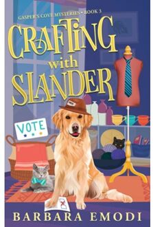 Crafting With Slander - Gasper's Cove Mysteries - Barbara Emodi