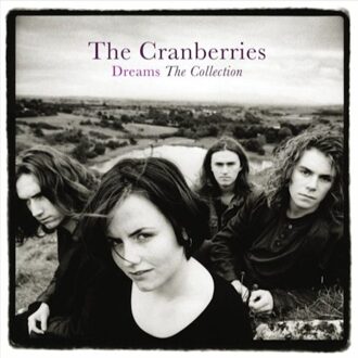 Cranberries - Dreams: The Collection
