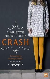 Crash - Boek Mariette Middelbeek (946068257X)