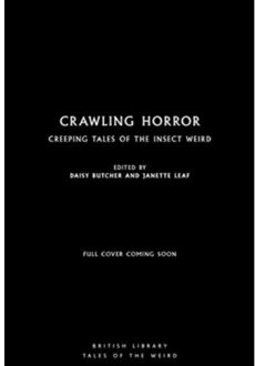 Crawling Horror - British Library Tales Of The Weird