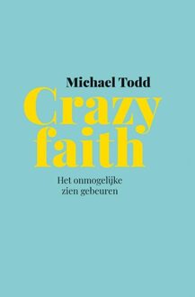 Crazy faith - Michael Todd - ebook