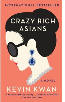 Crazy Rich Asians - Kevin Kwan