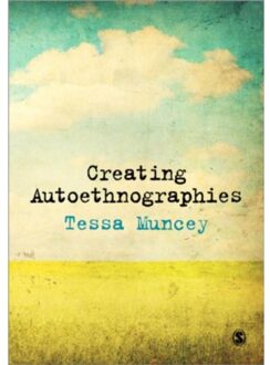 Creating Autoethnographies
