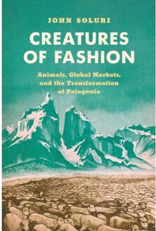 Creatures Of Fashion - Flows, Migrations, And Exchanges - Soluri, John