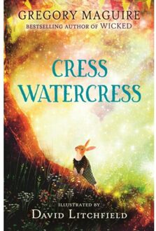 Cress Watercress - Gregory Maguire