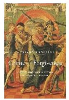 Crime And Forgiveness - Adriano Prosperi