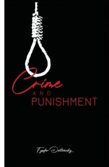Crime And Punishment - Fyodor Dostoevsky