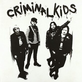 Criminal Kids - Criminal Kids