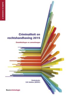 Criminaliteit en rechtshandhaving 2015 - eBook S.N. Kalidien (9462746311)