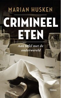 Crimineel eten - eBook Marian Husken (9460030831)