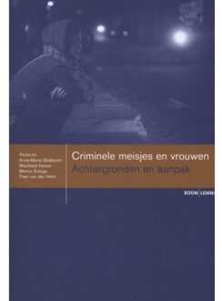 Criminele meisjes en vrouwen - Boek Boom uitgevers Den Haag (9059317203)