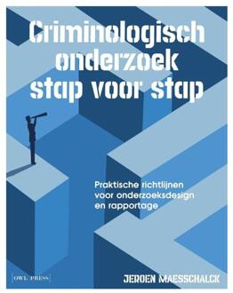 Criminologisch onderzoek stap voor stap -  Jeroen Maesschalck (ISBN: 9789493499461)