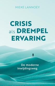 Crisis als drempelervaring -  Mieke Lannoey (ISBN: 9789020221374)
