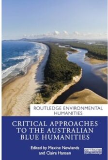 Critical Approaches To The Australian Blue Humanities - Routledge Environmental Humanities