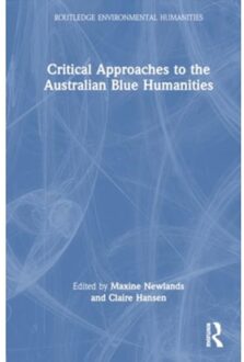 Critical Approaches To The Australian Blue Humanities - Routledge Environmental Humanities