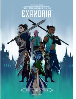 Critical Role: The Chronicles Of Exandria - The Mighty Nein Part Two - Critical Role - Critical Role