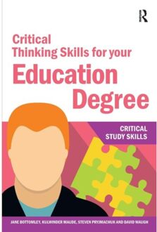 Critical Thinking Skills For Your Education Degree - Critical Study Skills - Jane Bottomley