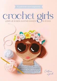 Crochet Girls -  Colleen Lynch (ISBN: 9789043934640)